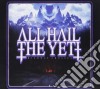 (LP Vinile) All Hail The Yeti - Highway Crosses cd