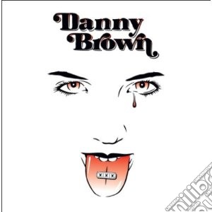 Danny Brown - Xxx cd musicale di Danny Brown