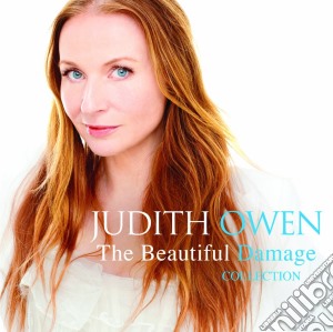 Judith Owen - The Beautiful Damage Collection cd musicale di OWEN JUDITH