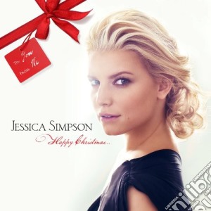 Jessica Simpson - Happy Christmas cd musicale di Jessica Simpson