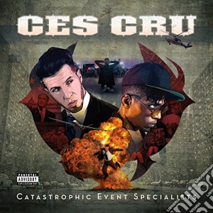 Ces Cru - Catastrophic Event Specialists cd musicale di Ces Cru