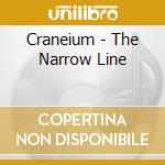 Craneium - The Narrow Line cd