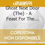 Ghost Next Door (The) - A Feast For The Sixth Sense cd musicale di Ghost Next Door