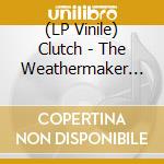 (LP Vinile) Clutch - The Weathermaker Vault Vol.1 - White lp vinile