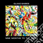 (LP Vinile) Glaxo Babies - Nine Months To The Disco vinile