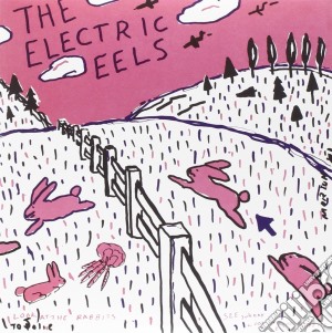 (LP Vinile) Electric Eels (The) - Spin Age Blasters/Bunnies (7