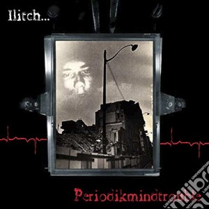 (LP Vinile) Ilitch - Periodik Mindtrouble lp vinile di Ilitch