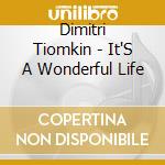 Dimitri Tiomkin - It'S A Wonderful Life cd
