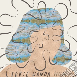 Eerie Wanda - Hum cd musicale di Eerie Wanda