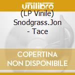 (LP Vinile) Snodgrass.Jon - Tace lp vinile