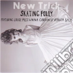 Skating Polly - New Trick cd