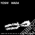 (LP Vinile) Yoshi Wada - Lament For The Rise And Fall Of The Elephantine Crocodile vinile