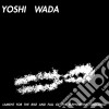 (LP Vinile) Yoshi Wada - Lament For The Rise And Fall Of The Elephantine Crocodile cd