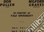 (LP Vinile) Milford Graves & Don Pullen - In Concert At Yale University vinile