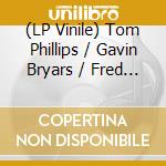 (LP Vinile) Tom Phillips / Gavin Bryars / Fred Orton - Irma vinile