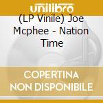 (LP Vinile) Joe Mcphee - Nation Time vinile