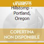 Hillstomp - Portland, Oregon cd