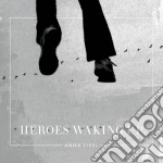 Anna Tivel - Heroes Waking Up cd