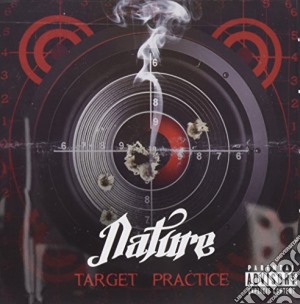 Nature - Target Practice cd musicale di Nature