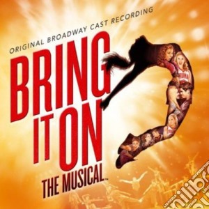 Bring It On: The Musical (Original Broadway Cast) cd musicale