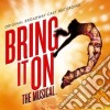 Bring It On: The Musical (Original Broadway Cast) cd