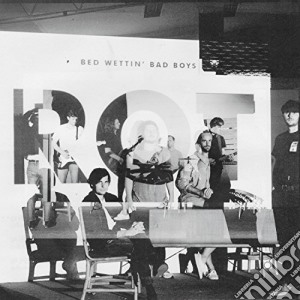 (LP Vinile) Bed Wettin' Bad Boys - Rot lp vinile di Bed Wettin' Bad Boys
