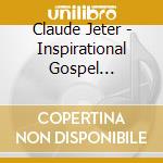 Claude Jeter - Inspirational Gospel Classics 5 cd