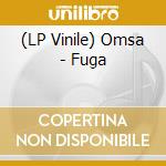 (LP Vinile) Omsa - Fuga cd