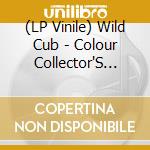 (LP Vinile) Wild Cub - Colour Collector'S Edition (10' Vinyl) vinile