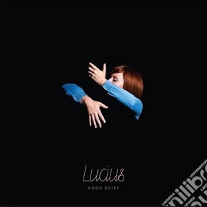 Lucius - Good Grief cd musicale di Lucius