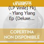 (LP Vinile) Fkj - Ylang Ylang Ep (Deluxe Edition, 12 Page Sheet Music & Lyric Booklet Hand Painted By Lossapardo, Download) vinile