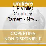 (LP Vinile) Courtney Barnett - Mtv Unplugged - Live In Melbourne (Aqua Blue Vinyl, Printed Innersleeve) vinile