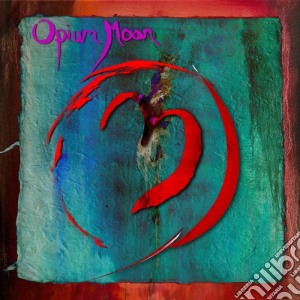 Opium Moon - Opium Moon cd musicale di Opium Moon