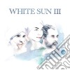 White Sun - White Sun III cd