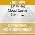(LP Vinile) Cloud Castle Lake - Malingerer vinile