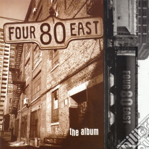 Four80east - The Album cd musicale di Four80east