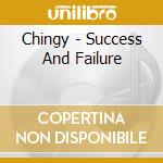 Chingy - Success And Failure cd