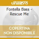 Fontella Bass - Rescue Me cd
