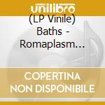 (LP Vinile) Baths - Romaplasm (Mint Colored Vinyl) vinile