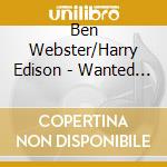 Ben Webster/Harry Edison - Wanted To Do One.. -Hq- (2 Lp) cd