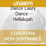 Dance Laury Dance - Hellalujah cd
