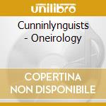 Cunninlynguists - Oneirology cd musicale