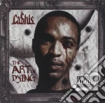 Cashis - The Art Of Dying cd