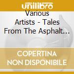 Various Artists - Tales From The Asphalt Dancefloor cd