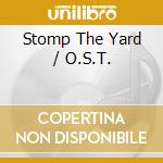 Stomp The Yard / O.S.T. cd musicale