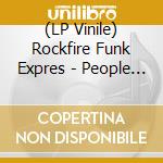 (LP Vinile) Rockfire Funk Expres - People Save The World (7') vinile