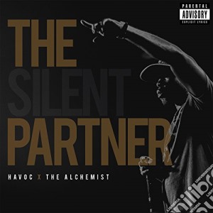 Havoc & The Alchemist - The Silent Partner cd musicale di Havoc & Alchemist