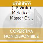 (LP Vinile) Metallica - Master Of Puppets lp vinile di Metallica