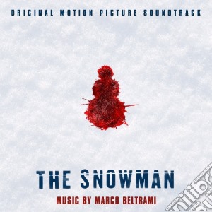 Marco Beltrami - The Snowman cd musicale di Marco Beltrami