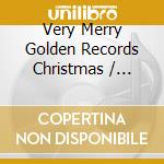 Very Merry Golden Records Christmas / Various - Very Merry Golden Records Christmas / Various cd